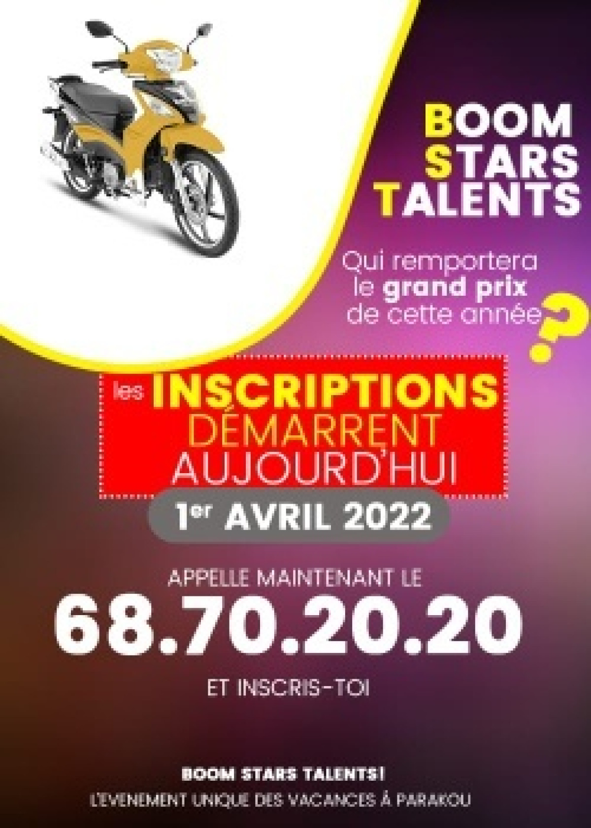 JEU-CONCOURS « BOOM STARS TALENTS » À PARAKOU : Une superbe moto « Djènannan » en compétition • Les inscriptions déjà démarrées