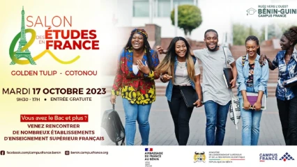 SALON DES ÉTUDES EN FRANCE :  C’est le 17 octobre 2023 à Cotonou