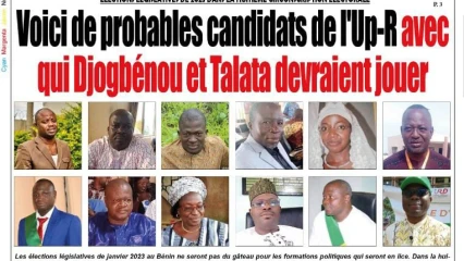 ÉLECTIONS LÉGISLATIVES DE 2023 DANS LA HUITIÈME CIRCONSCRIPTION ÉLECTORALE : Voici de probables candidats de l&rsquo;Up le Renouveau avec qui Djogbénou et Talata devraient jouer