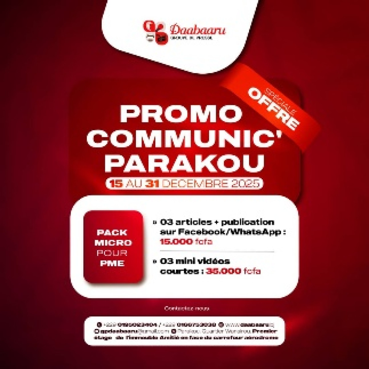 Promo de fin d'année: communiquez Daabaaru à un coût imbattable