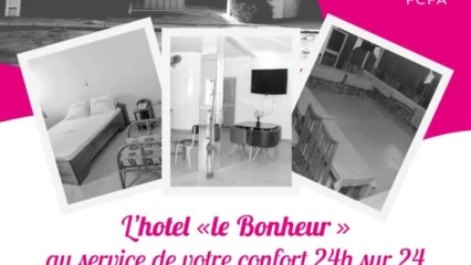 POUR UN MEILLEUR CONFORT A PARAKOU,  Faites confiance à l’hôtel « Le Bonheur »