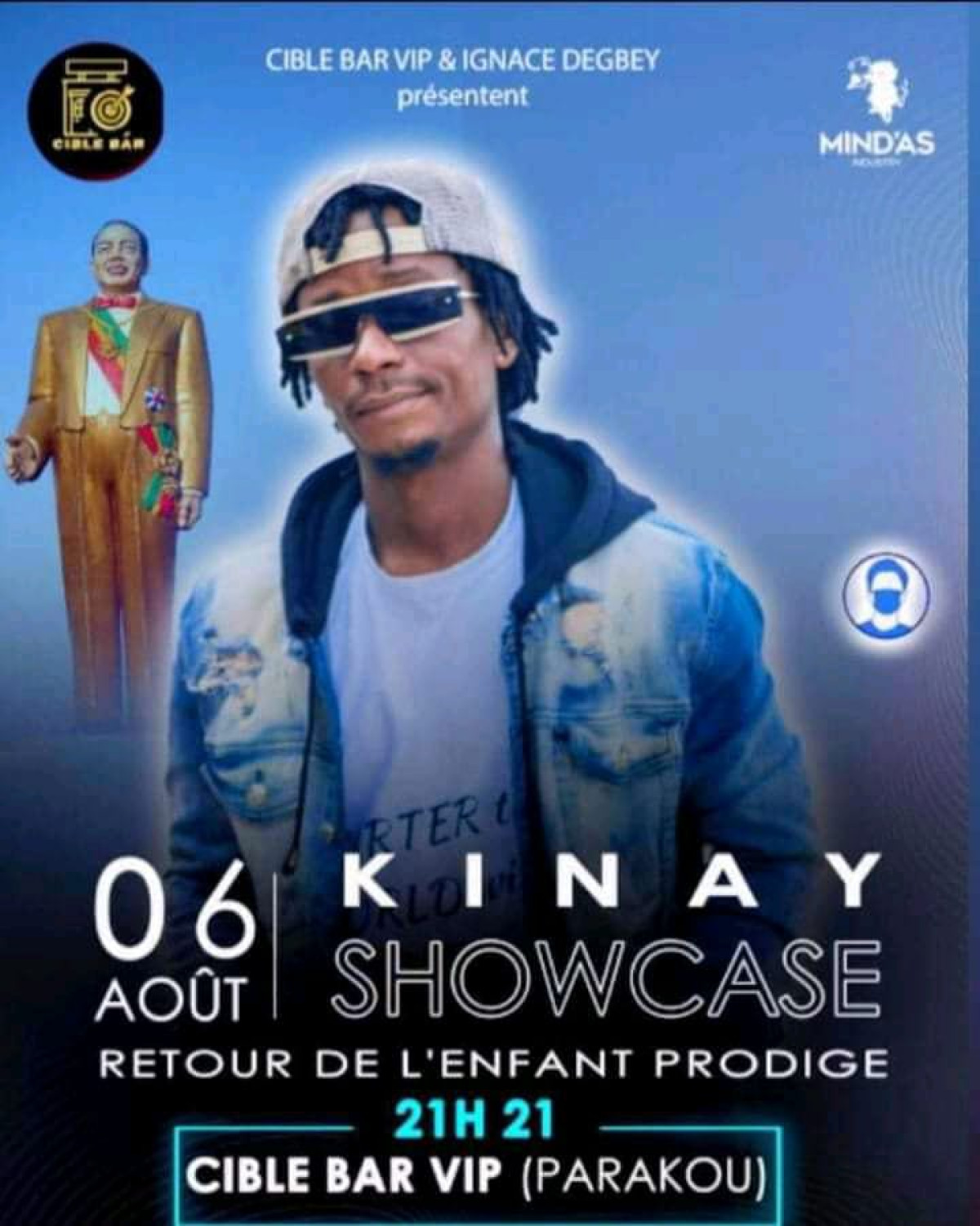 SHOWCASE DU JEUNE ARTISTE PRODIGE KINAY A PARAKOU : Un évènement à ne manquer sous aucun prétexte demain au Bar Vip La Cible