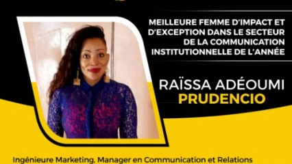 SUCCESS STORIES AWARDS 2021/CATEGORIE COMMUNICATION INSTITUTIONNELLE DE L&rsquo;ANNÉE : Raïssa Adéoumi Prudencio, meilleure femme d’impact et d’exception