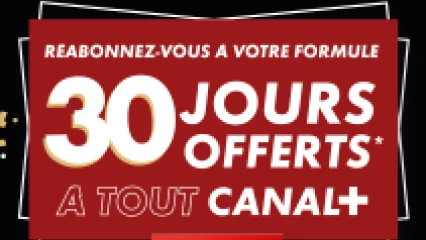 SUPER CADEAU DE FIN D&rsquo;ANNÉE JUSQU&rsquo;AU 26 DÉCEMBRE, Canal+ vous offre 30 jours à toutes les chaines de son bouquet