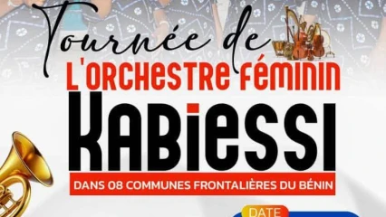 À travers des prestations artistiques dans huit communes frontalières du Bénin: l'orchestre féminin Kabiessi entame sa tournée ce jour