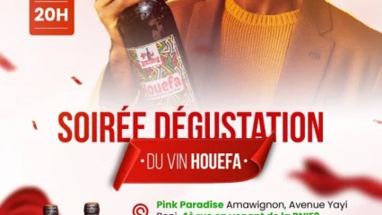 SOIRÉE DE DÉGUSTATION DU VIN HOUEFA À PARAKOU : Un événement à ne pas rater le 1er avril prochain