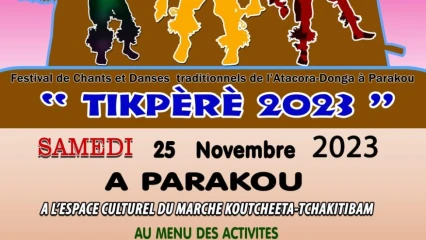 FESTIVAL DE CHANTS ET DANSES TRADITIONNELS DE L&rsquo;ATACORA-DONGA :  « Tipkèrè 2023 » aura lieu du 24 au 26 novembre à Parakou 