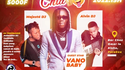 SOIRÉE “IMMATURE CHILL” : Vano Baby à Parakou le 16 juillet