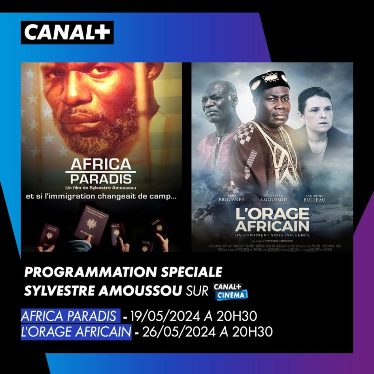 CINÉMA BÉNINOIS À L&rsquo;HONNEUR SUR CANAL+ :  Réabonnez-vous pour suivre deux films inédits du réalisateur Sylvestre Amoussou  . Rendez-vous le 19 et 26 mai sur Canal+ cinéma