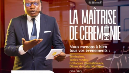 POUR MENER À BIEN VOS ÉVÉNEMENTS : Oba Oro Consult vous offre ses services de maître de cérémonie