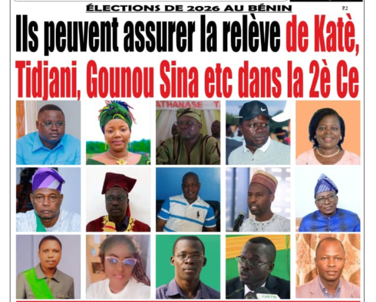 Élections de 2026 au Bénin: ils peuvent assurer la relève de Katè, Tidjani, Gounou Sina dans la 2e Ce