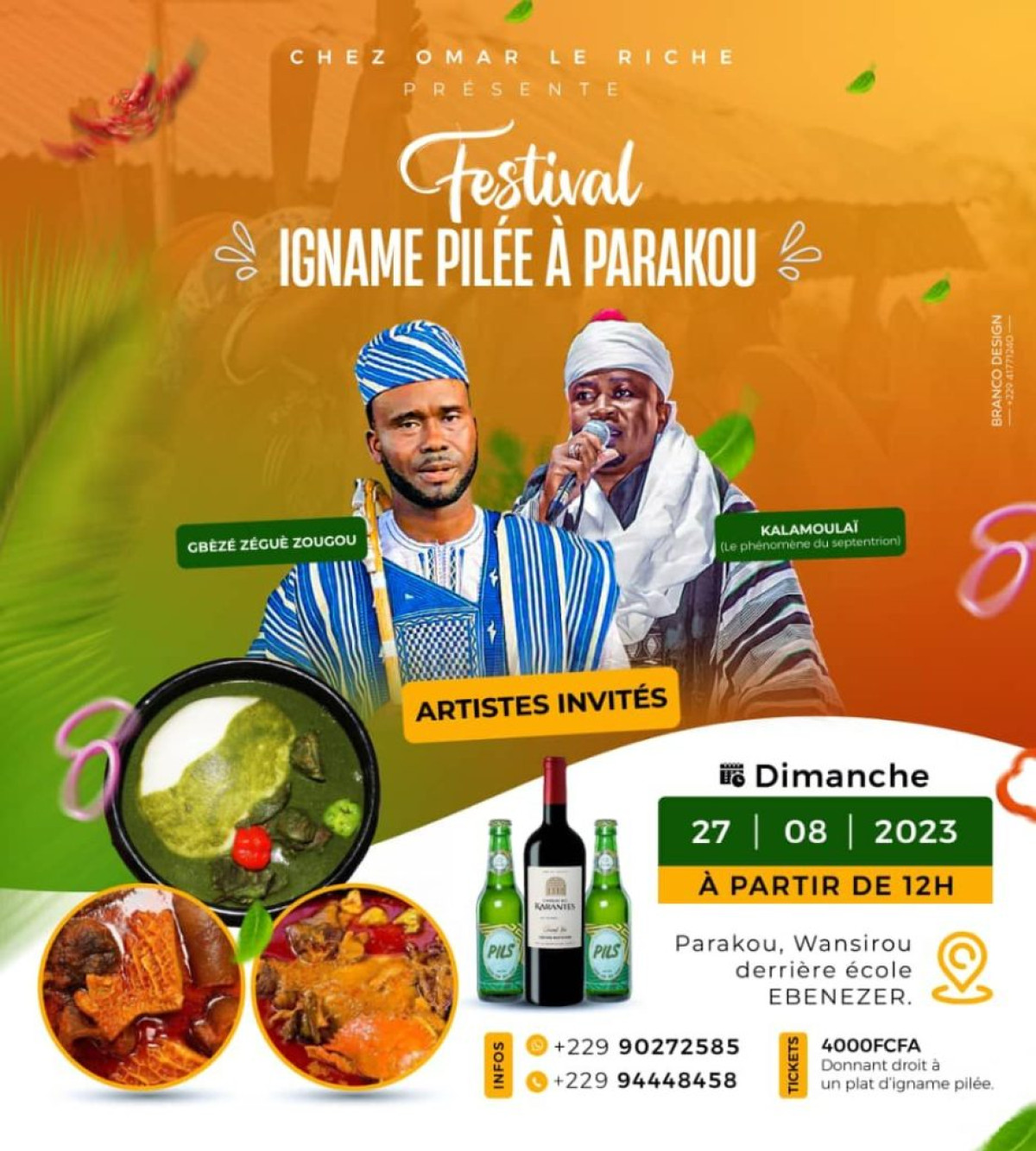 FESTIVAL « IGNAME PILÉE » À PARAKOU : Kalamoulaï et Gbèzé pour vous faire jouir doublement  . Les tickets toujours disponibles chez Omar le Riche