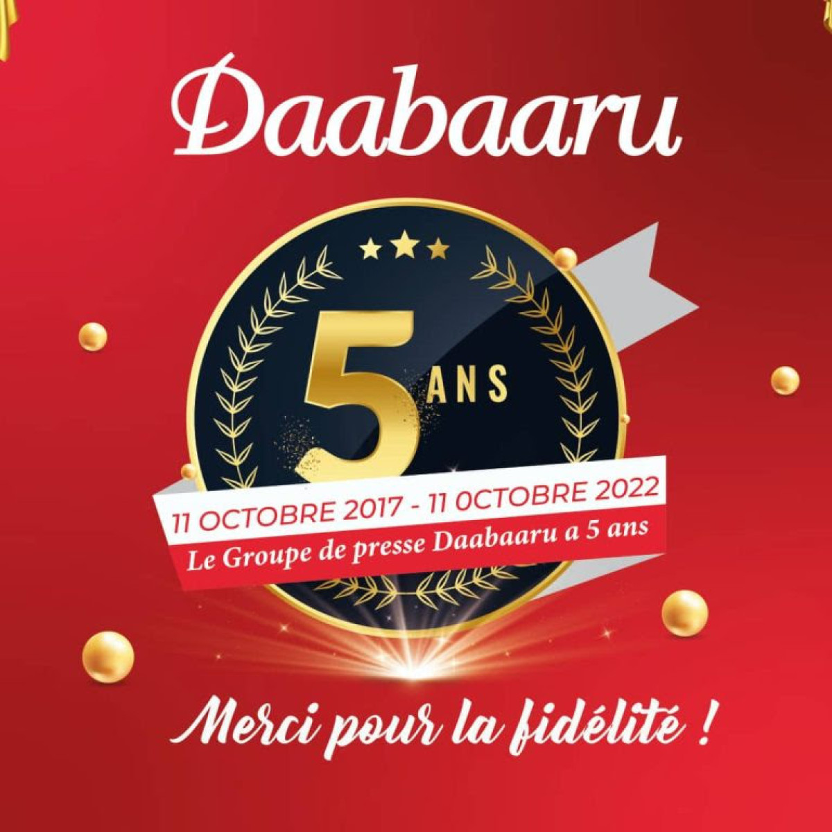 AN 5 DU GROUPE DE PRESSE DAABAARU : Tout le programme de la célébration dévoilé ce jour