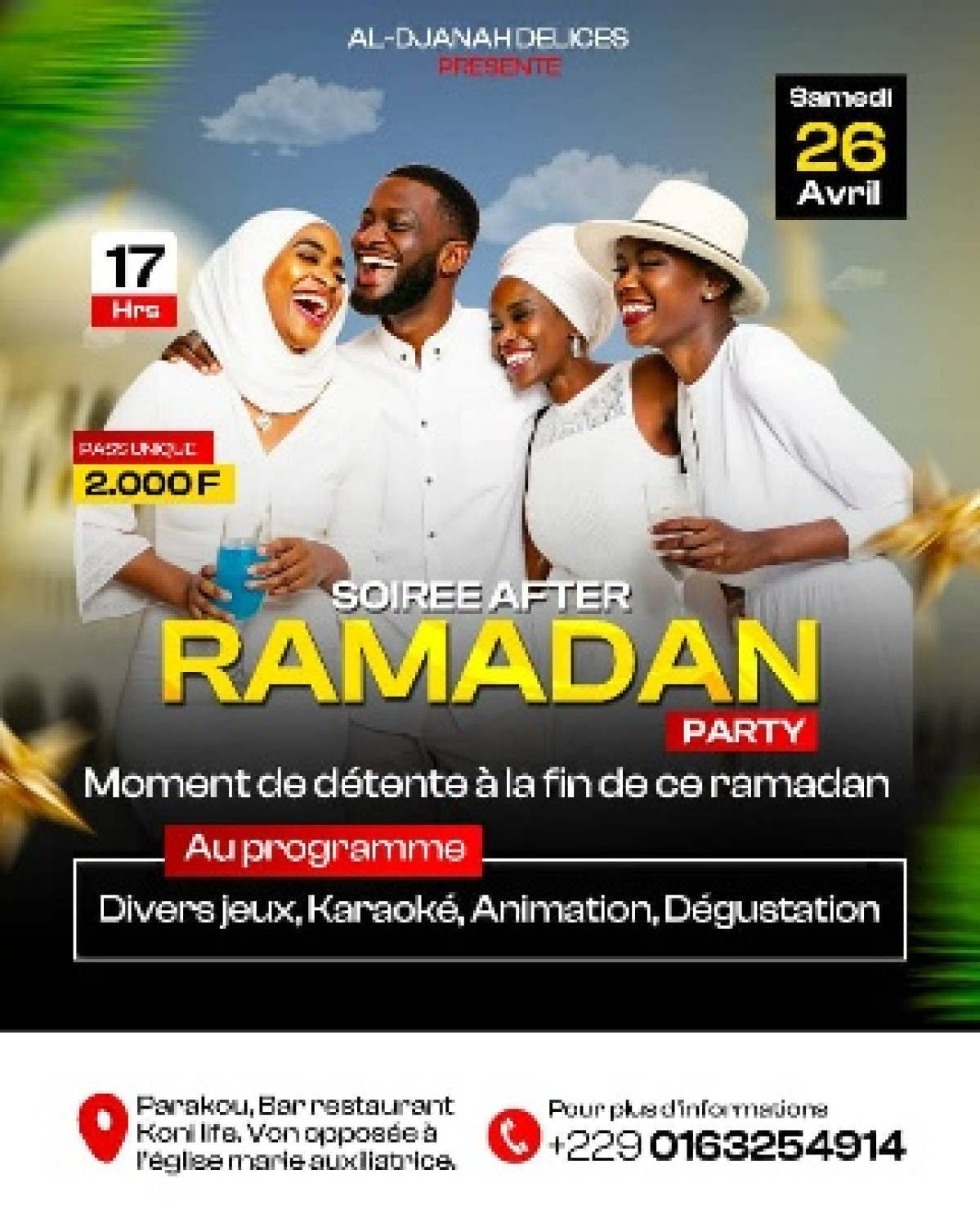Soirée After Ramadan à Parakou: Al-Djanah-délices vous donne rendez-vous le 26 avril prochain 
