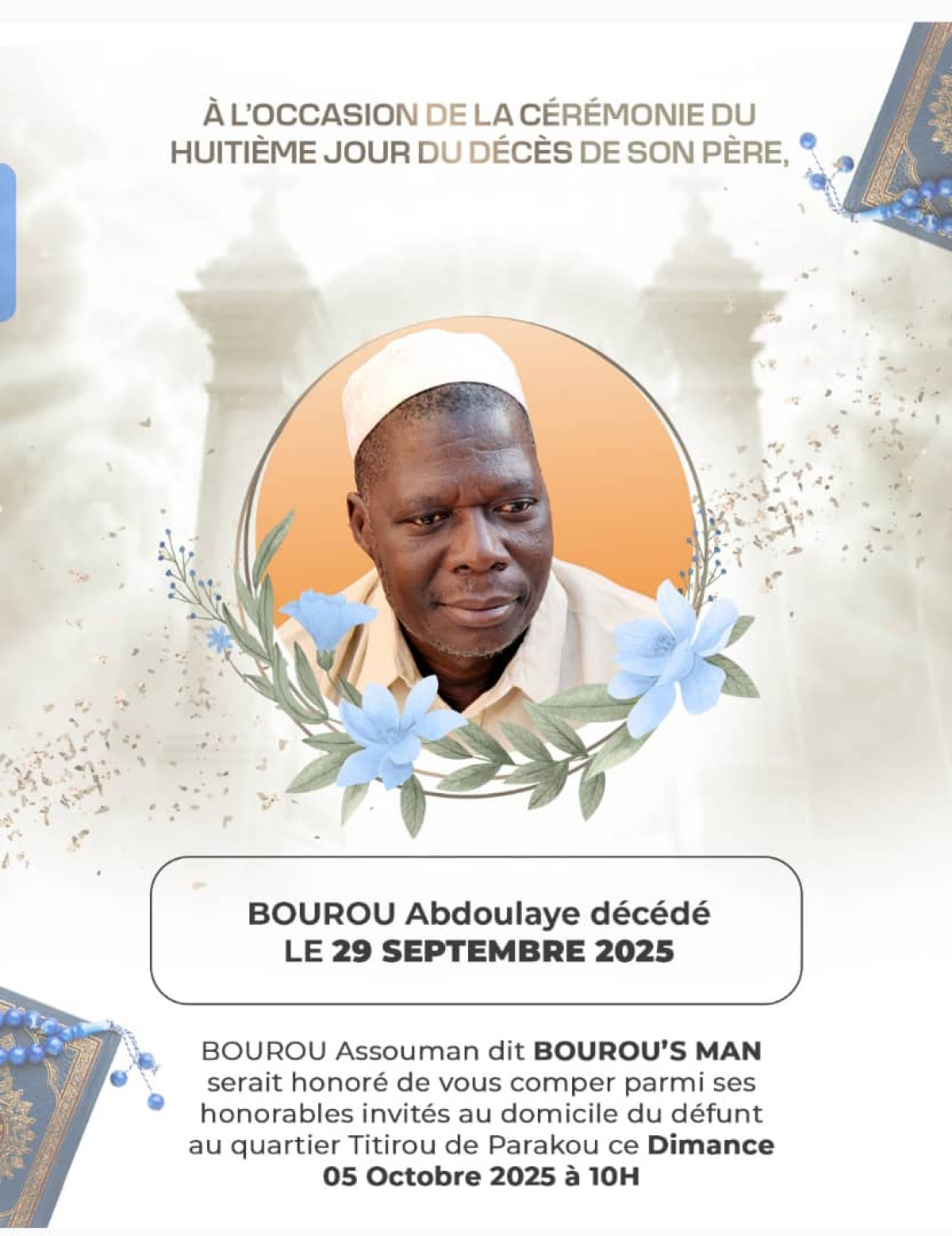 Décès de Bourou Abdoulaye géniteur de l'artiste Bourou's man: la prière du 8e jour prévue pour demain dimanche 5 octobre