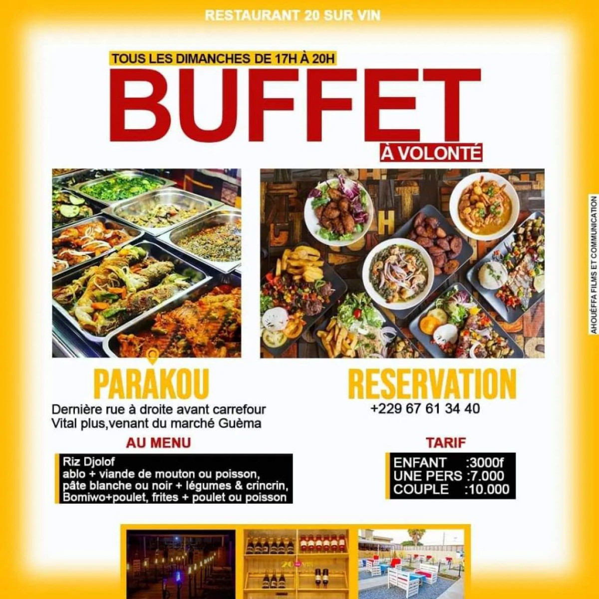 AU RESTAURANT 20 SUR VIN A PARAKOU,   Un buffet très bien garni vous est proposé pour votre plaisir  . Mangez à volonté et bien, tous les dimanches à partir de 17h