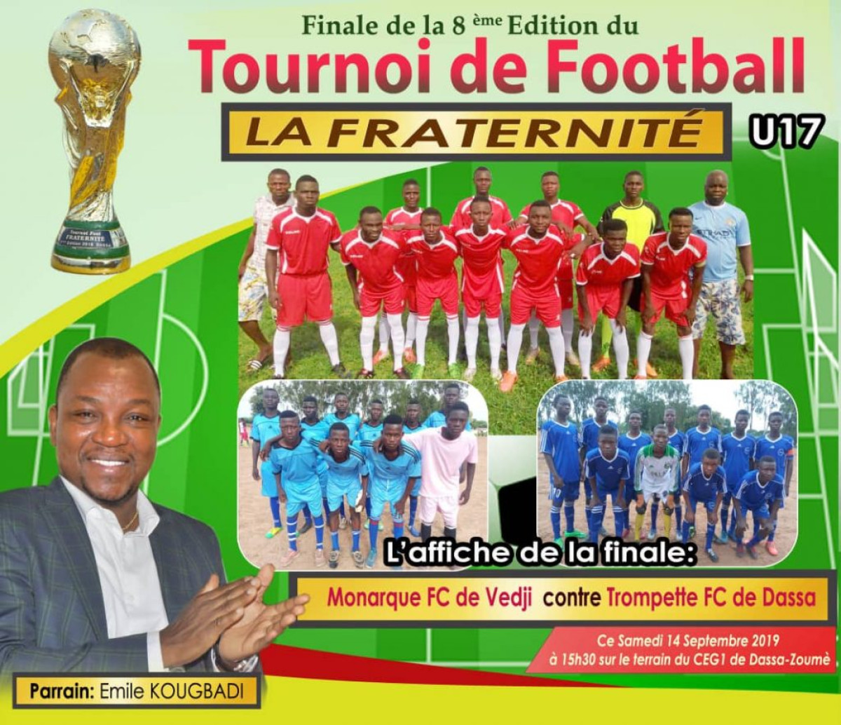 TOURNOI « LA FRATERNITÉ » A DASSA : La finale se joue ce samedi  . Le Dg Emile Kougbadi renouvelle son engagement aux côtés de la jeunesse