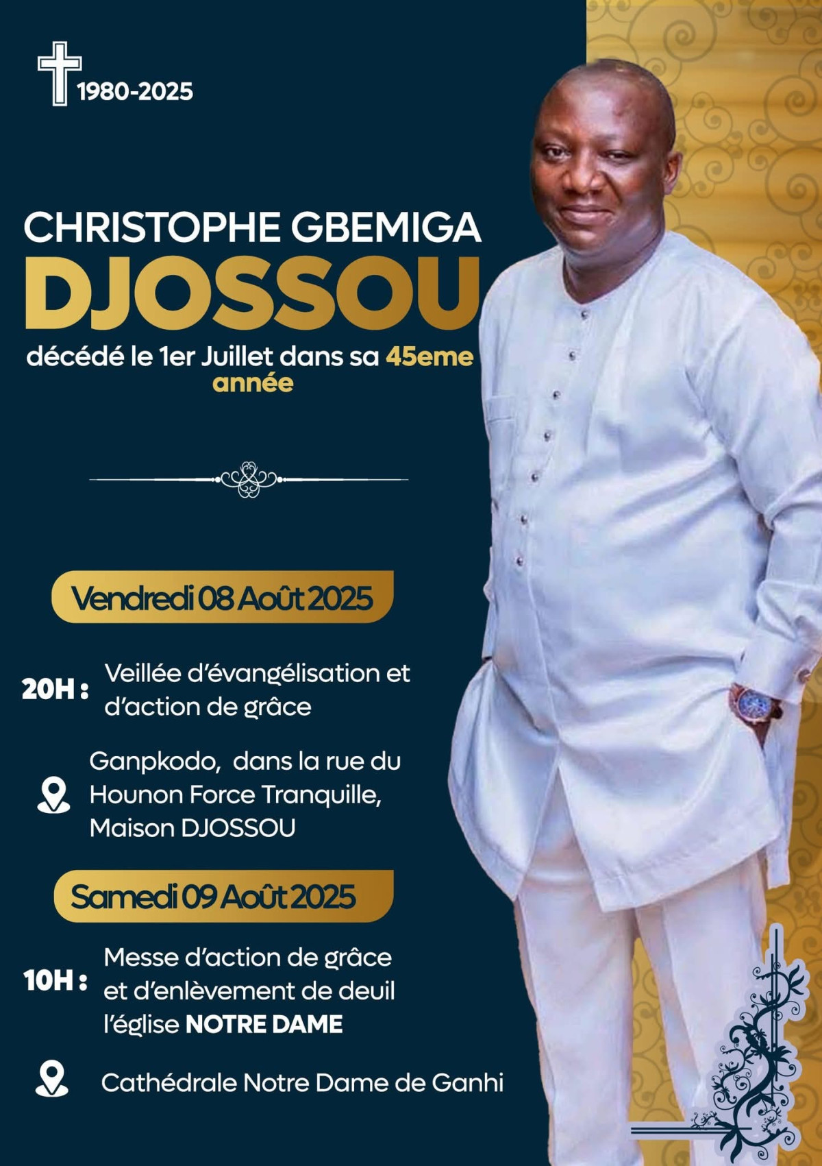 Cérémonie d'inhumation du feu Christophe Gbemiga Djossou:  les obsèques prévues pour les 8 et 9 août 2025