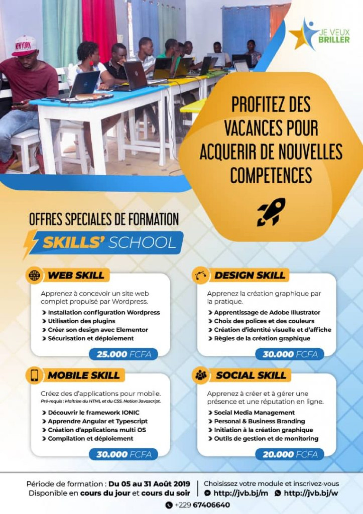 ASSOCIATION JE VEUX BRILLER : Le séminaire ‘’Skill’s School’’ démarre  le 5 août prochain à Parakou 