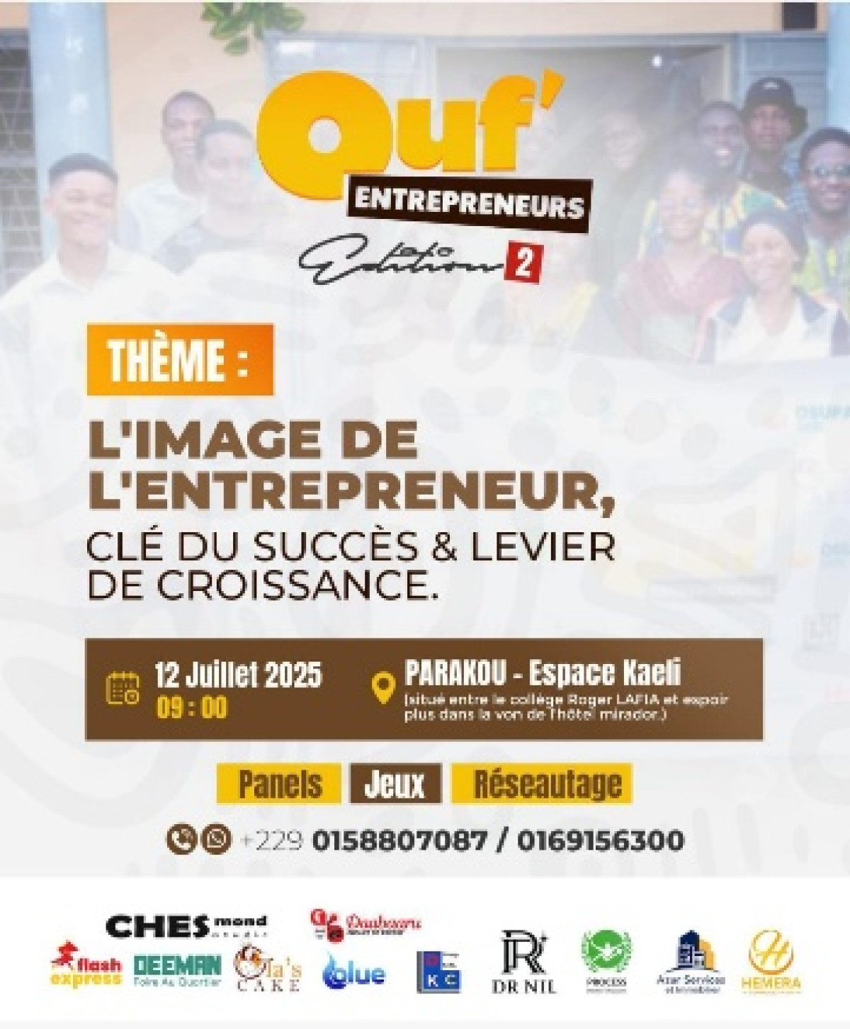 Deuxième édition de “Ouf entrepreneurs” à Parakou: l&rsquo;événement qui ouvre les portes du succès arrive le 12 juillet  