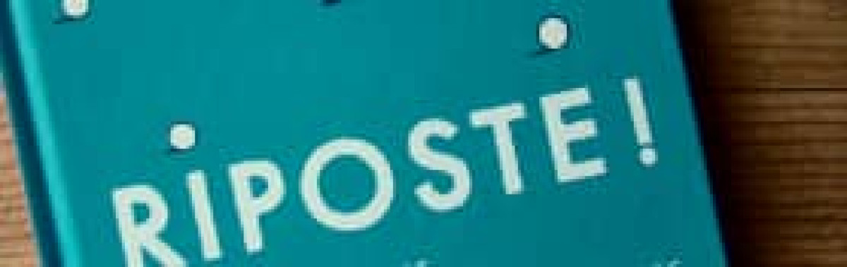 ÉDITO : Riposte cinglante ?