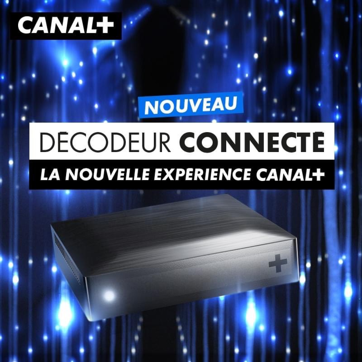 POUR UNE EXPÉRIENCE PLUS FUN  : Canal+Bénin lance le tout nouveau décodeur connecté . Des images plus nettes et un signal sans interruptions en temps de pluie