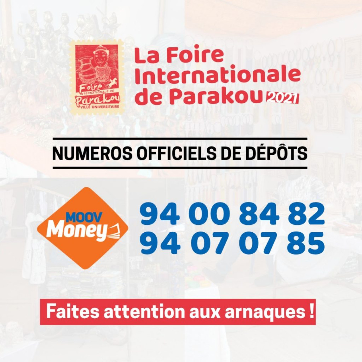 FOIRE INTERNATIONALE DE PARAKOU :  Voici les 2 numéros officiels pour tout dépôt d&rsquo;argent