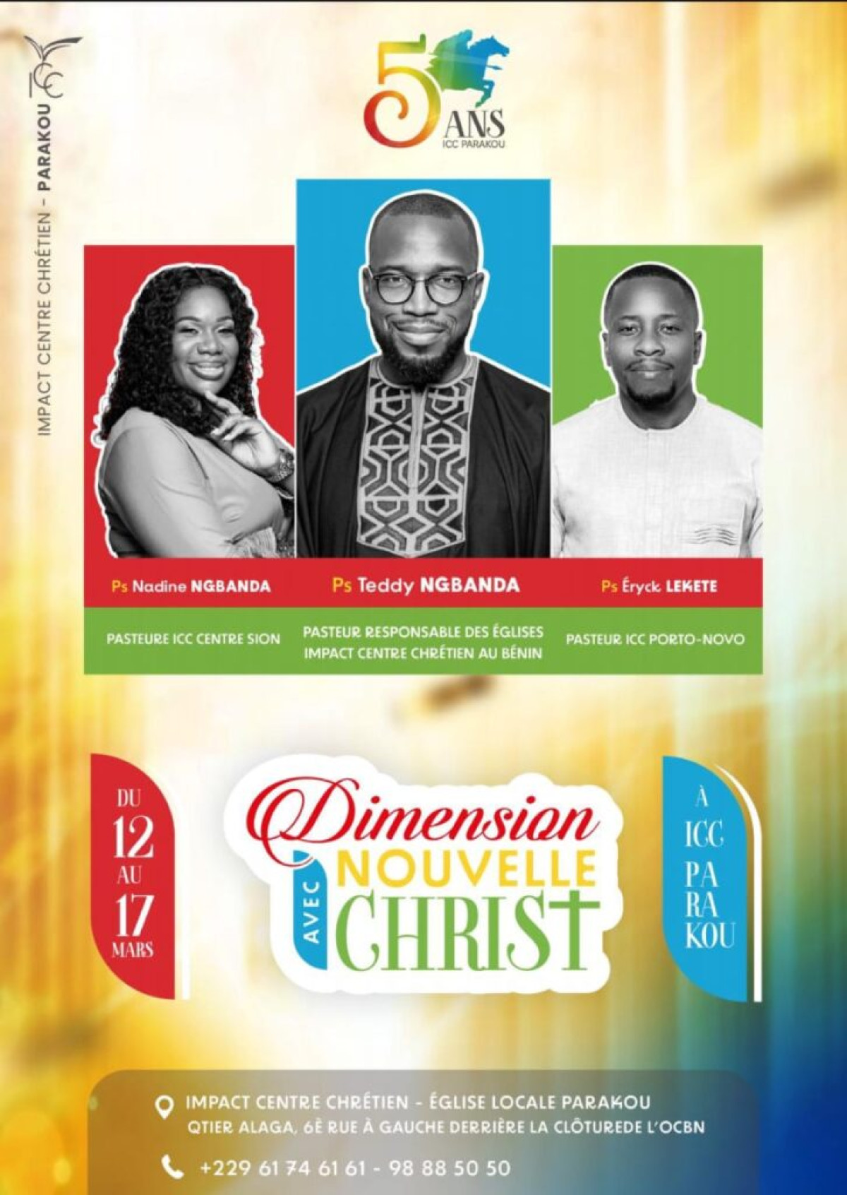A L&rsquo;OCCASION DE LA CÉLÉBRATION DE SES 5 ANS D&rsquo;ANNIVERSAIRE À PARAKOU : Impact Centre Chrétien organise un séminaire du 12 au 17 mars