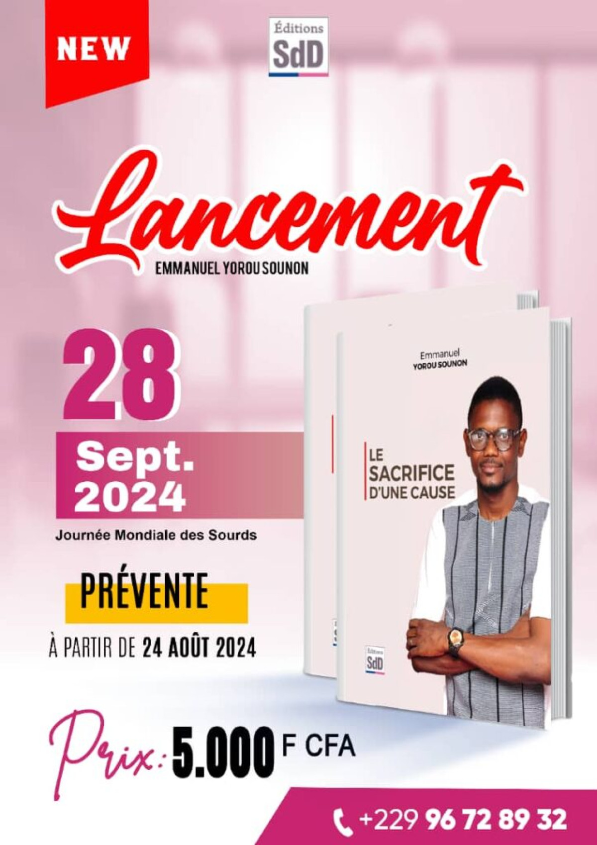 « LE SACRIFICE D&rsquo;UNE CAUSE » : Le nouveau chef-d&rsquo;œuvre d&rsquo;Emmanuel Sounon lancé le 28 septembre  . Le livre disponible en pré-vente au prix de 5 000 f