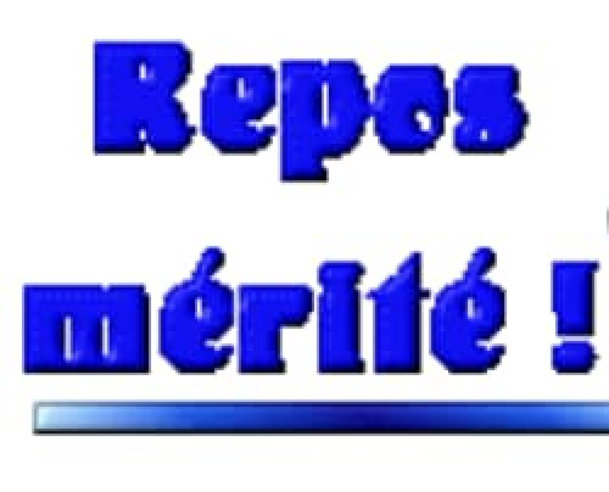 ÉDITO : Repos mérité !