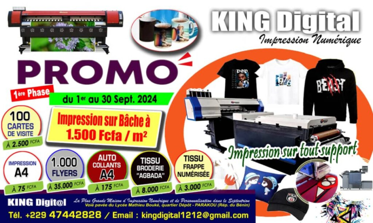 IMPRESSION NUMÉRIQUE SUR DES SUPPORTS À PARAKOU : King Digital en promotion jusqu&rsquo;au 30 septembre prochain