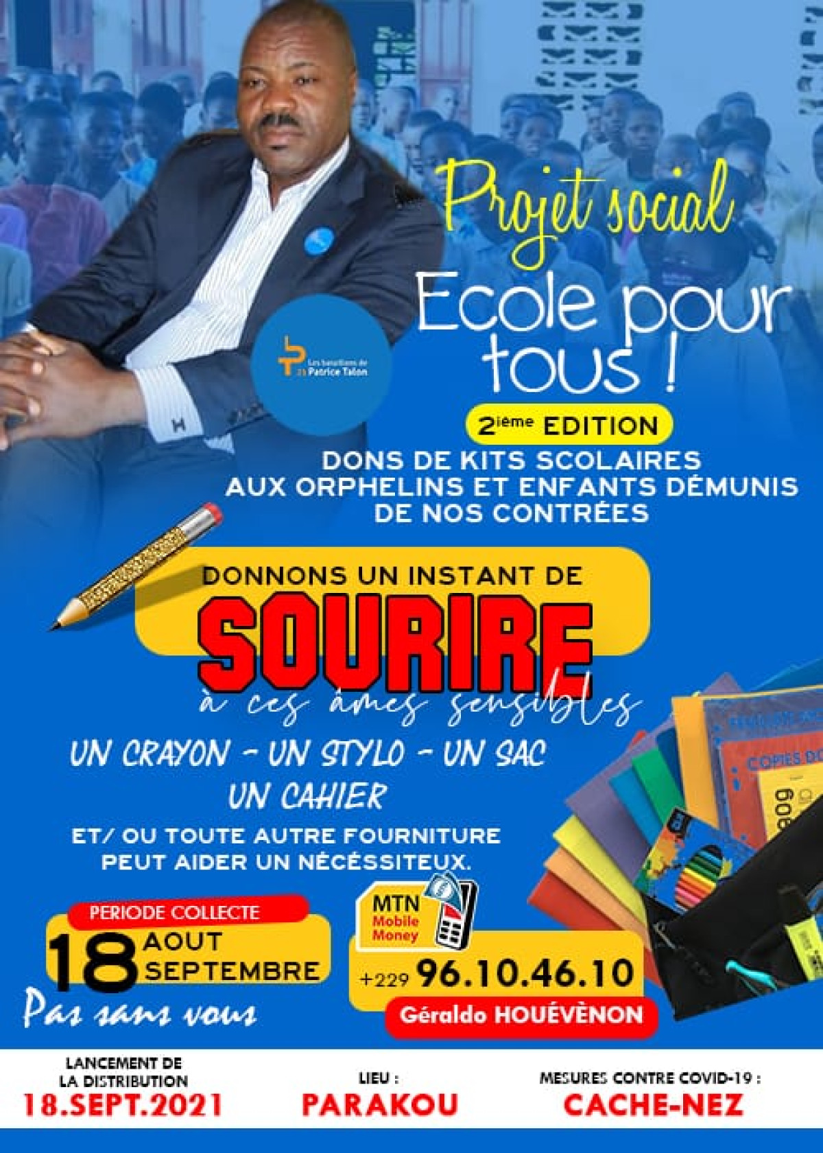 2ÈME ÉDITION DU PROJET « ECOLE POUR TOUS » A PARAKOU :  Le mouvement « Les bataillons de Patrice Talon/Section Borgou » fait don de kits scolaires aux enfants démunis  . Soutenez l’initiative en faisant le geste utile sur le 96 10 46 10