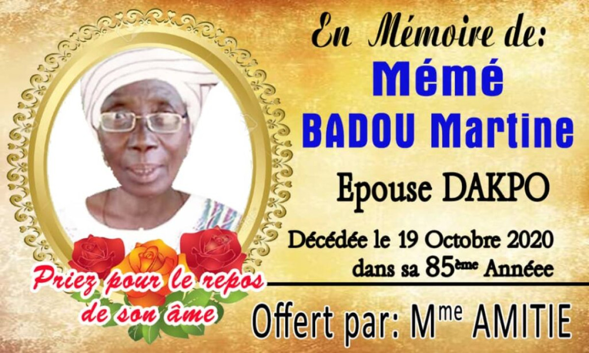 NÉCROLOGIE : Mémé Martine Badou épouse Dakpo conduite à sa dernière demeure samedi dernier