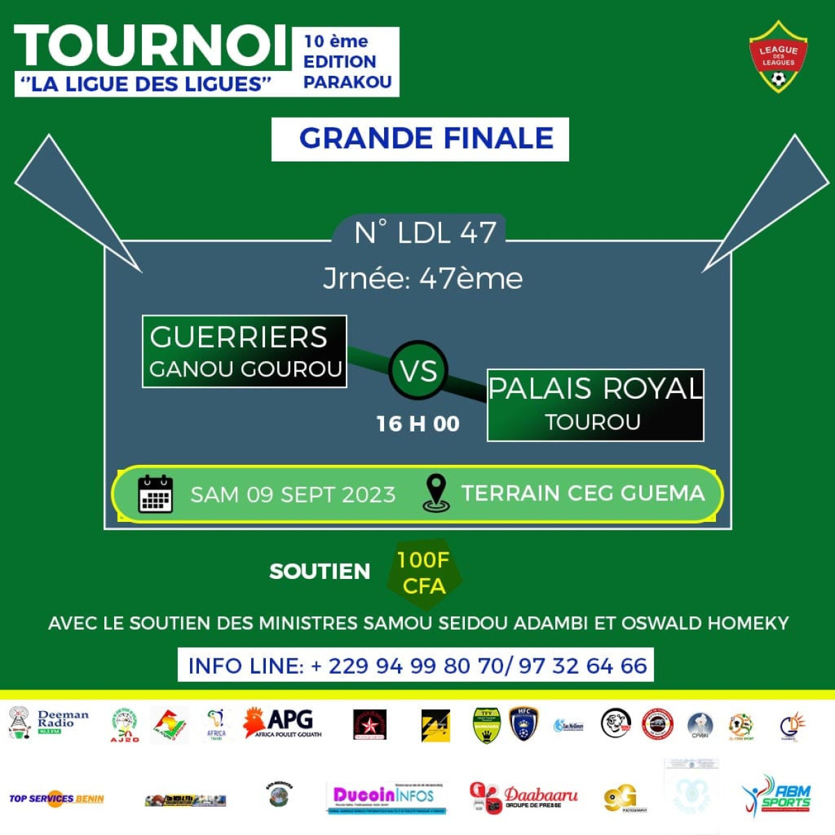 FOOTBALL/TOURNOI “LIGUE DES LIGUES” À PARAKOU : La finale prévue pour ce jour au Ceg Guèma