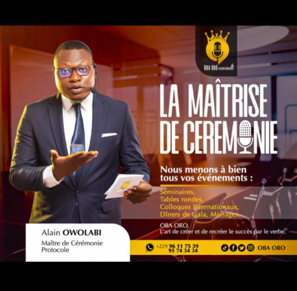 POUR MENER À BIEN VOS ÉVÉNEMENTS : Oba Oro Consult vous offre ses services de maître de cérémonie