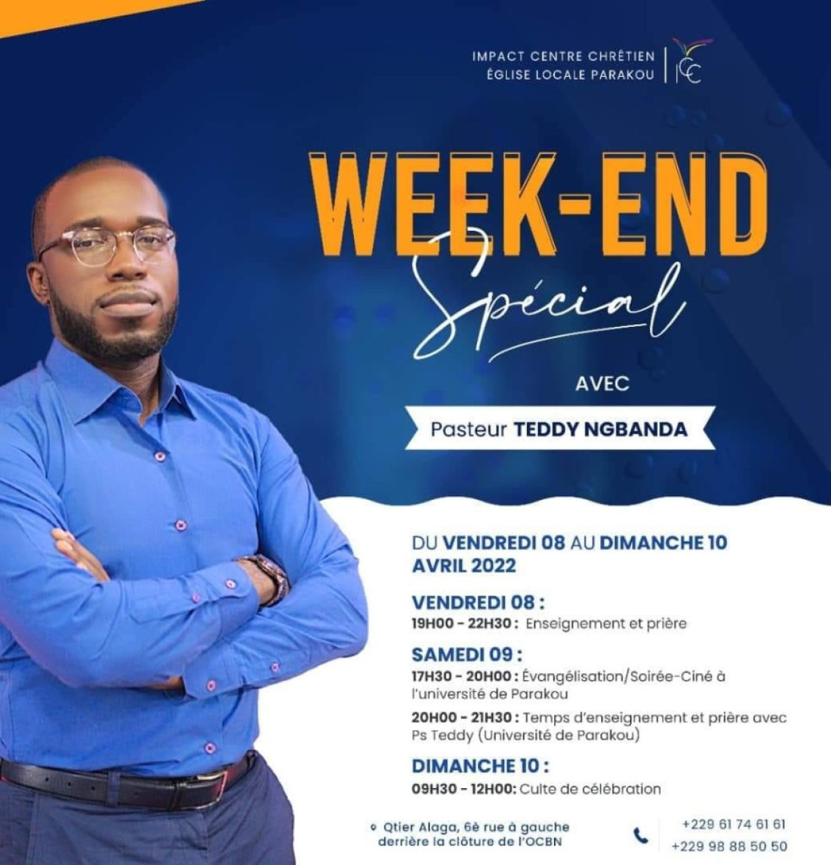 WEEK-END SPÉCIAL À IMPACT CENTRE CHRÉTIEN ÉGLISE LOCALE DE PARAKOU : Le pasteur Teddy Ngbanda enseigne la foi qui accomplit la destinée