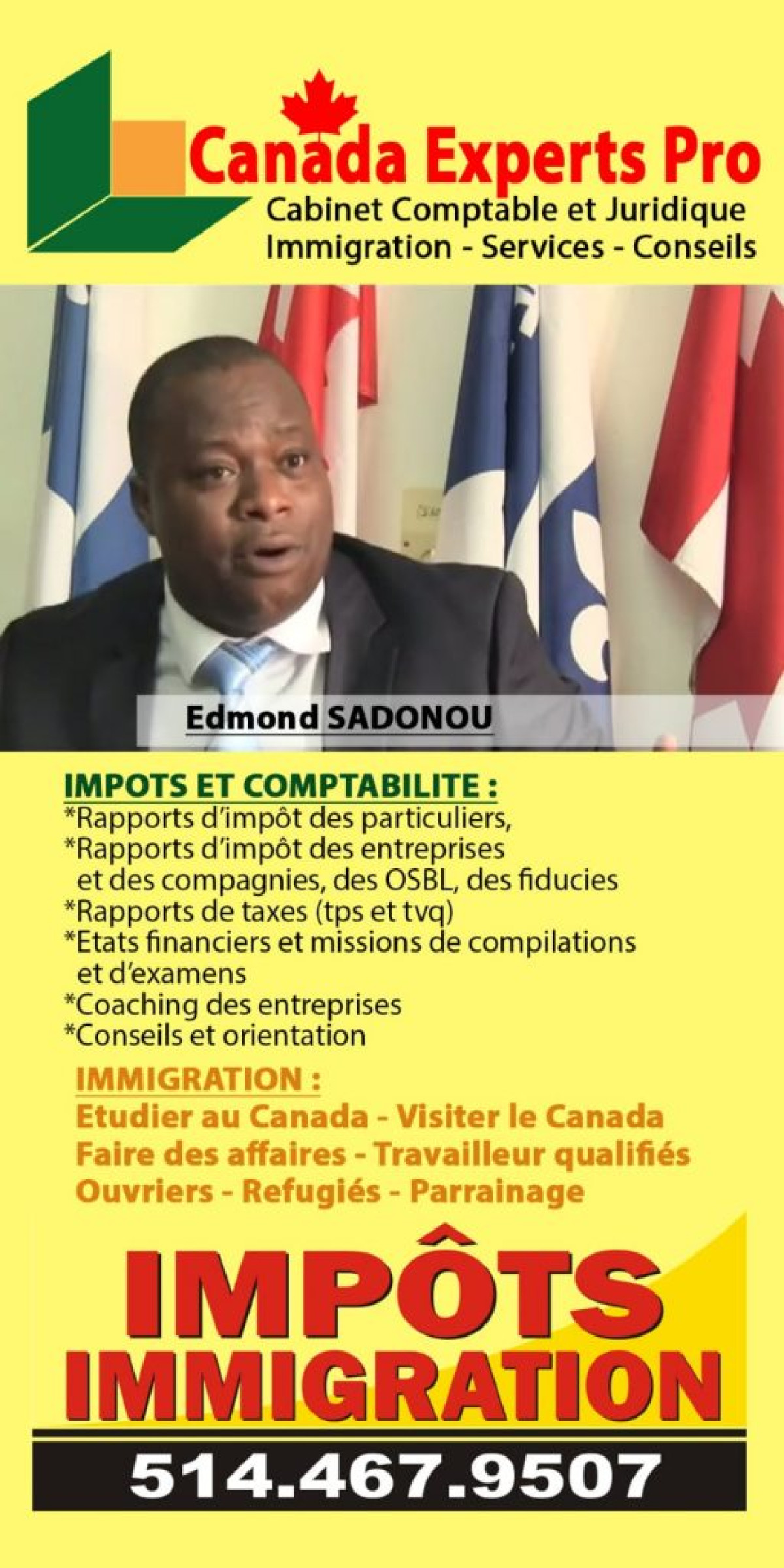 IMMIGRATION AU CANADA: Canada Experts Pro victime de sabotage