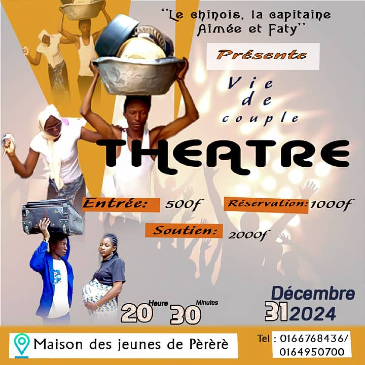 Soirée fou rire à pèrèrè: le chinois, la capitaine Aimée et Faty vous donnent rendez-vous le 31 décembre 