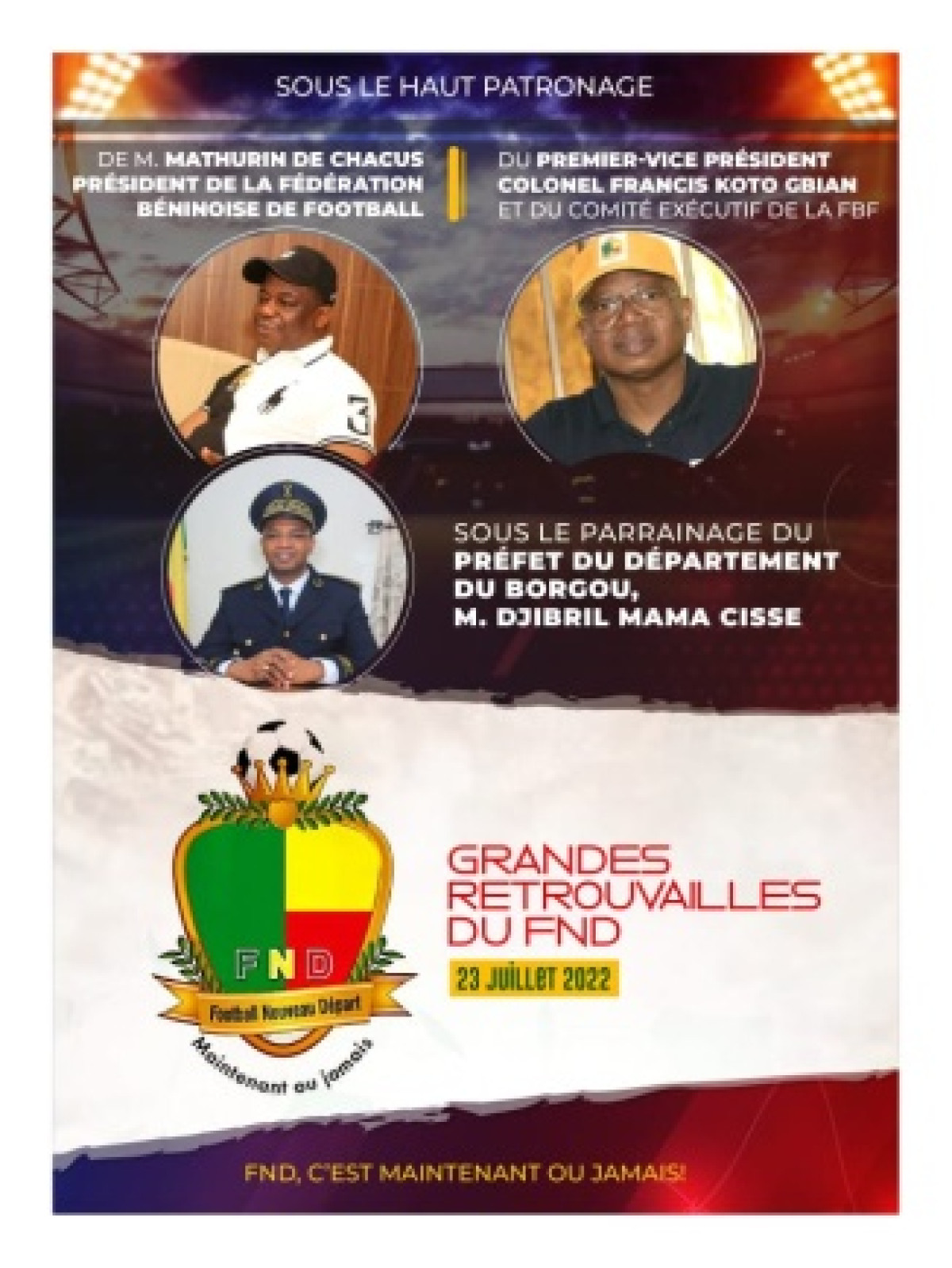 SOUS LE HAUT PATRONAGE DE DE CHACUS, KOTO GBIAN ET LE COMEX FBF, ET LE PARRAINAGE DE DJIBRIL MAMA CISSÉ : Les membres du creuset Fnd se retrouvent le 23 prochain à Parakou