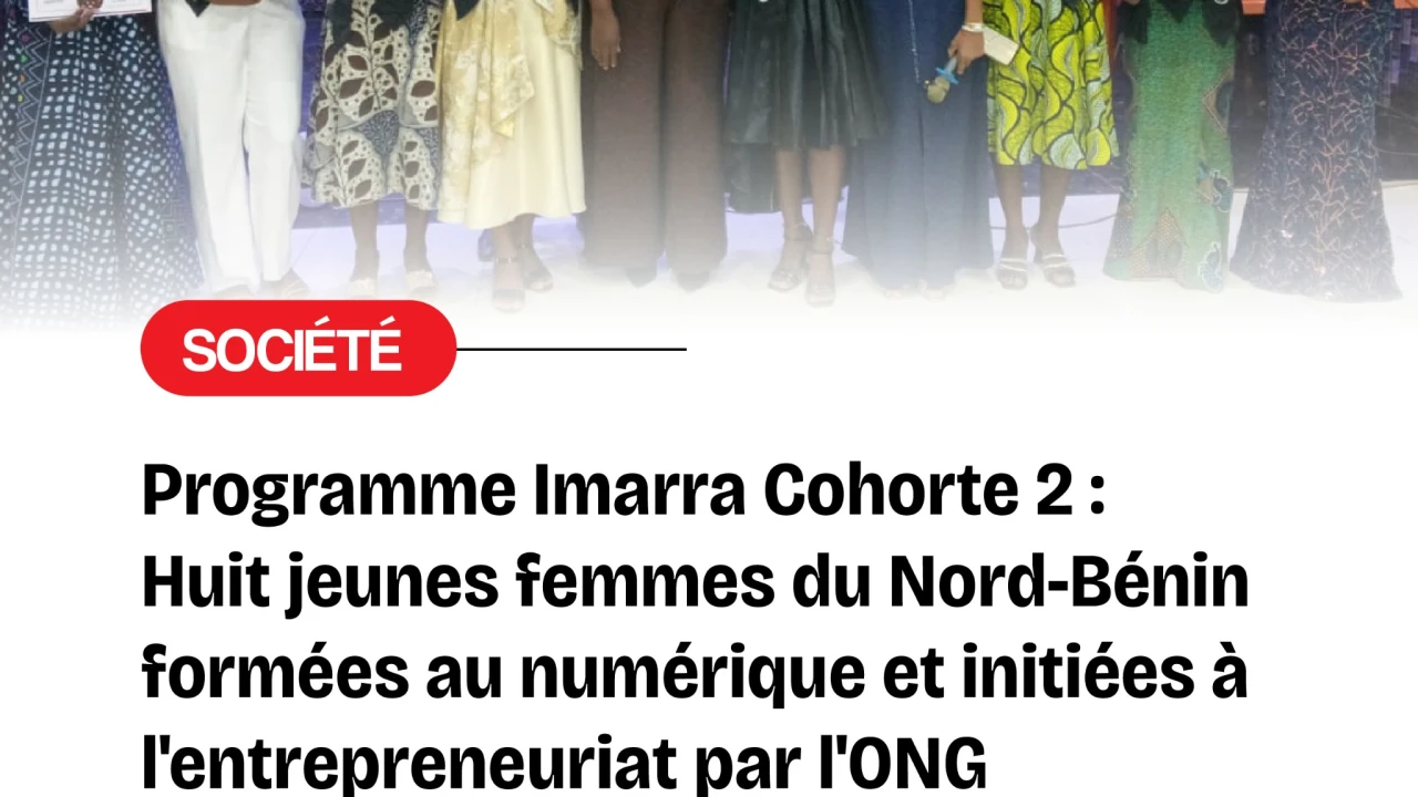 2ème cohorte du programme Imarra de l'ong Edunova+: 8 femmes du Nord-Bénin formées au numérique et initiées à l'entrepreneuriat