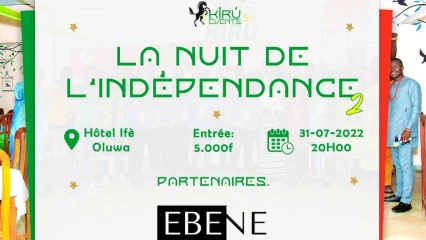 2E ÉDITION DE LA NUIT DE L’INDÉPENDANCE À PARAKOU : Le grand rendez-vous d’affaires aura lieu le 31 juillet prochain