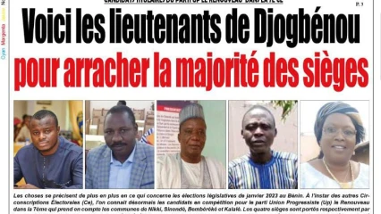 CANDIDATS TITULAIRES DU PARTI UP LE RENOUVEAU DANS LA 7E CE : Voici les lieutenants de Djogbénou pour arracher la majorité des sièges
