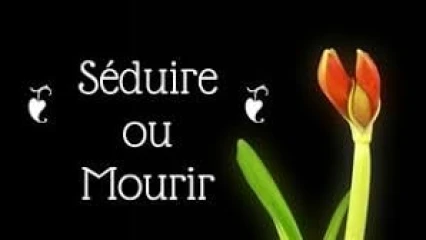 EDITO : Séduire ou mourir ?