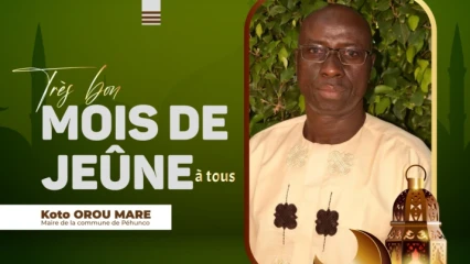 PÉHUNCO/A L&rsquo;ENDROIT DE SES FIDÈLES MUSULMANS : Le maire Orou Maré souhaite un mois béni de Ramadan