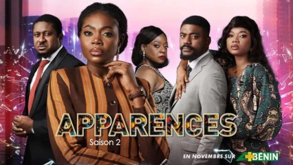 Saison 2 de la série ‘’Apparences’’ sur A+ Bénin:  une saga familiale qui met à l’honneur les talents locaux