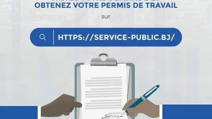 TRAVAILLEURS ETRANGERS AU BENIN : L&rsquo;obtention du permis de travail désormais possible en ligne