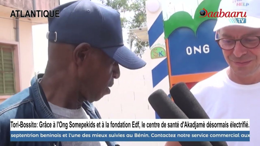 TORI-BOSSITO: Grâce à l'ONG Sompekids et la Fondation EDF, le centre de santé dAkadjamè électrifié.
