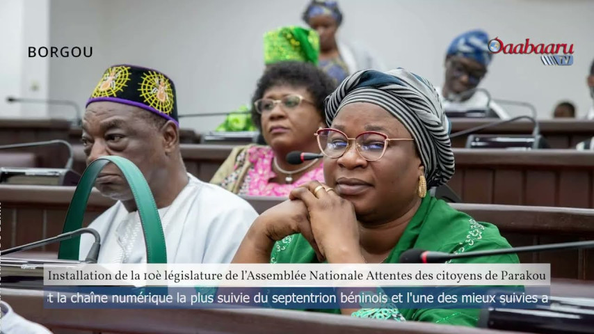 INSTALLATION DE LA 10È LÉGISLATURE À L'AN: Attentes des citoyens de Parakou