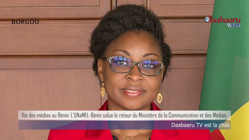 Médias au Bénin:l'UNaMEL-Bénin salue le retour du ministère de la Communication et des Médias