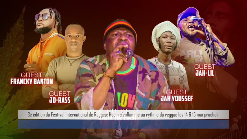 3È ÉDITION DU FIRP: Hecm s'enflamme au rythme du reggae les 14 & 15 mai prochain